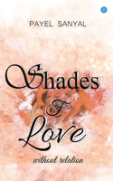 Shades of love without relation