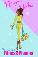 Fit For More Fitness Planner