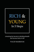 Rich & Young in 5 Steps