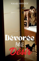 Dévorée par le Désir