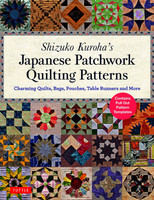Shizuko Kuroha's Japanese Patchwork Quilting Patterns