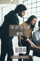 The Art of Team work