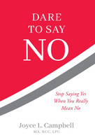 Dare to Say No