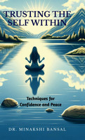 Trusting the Self Within