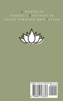 A Month of Finding Creativity In Chaos Through Meditation