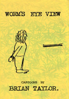 WORM'S EYE VIEW