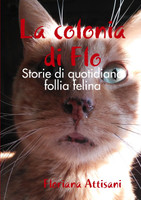 La colonia di Flo