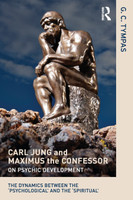 Carl Jung and Maximus the Confessor on Psychic Development