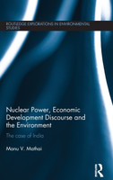 Nuclear Power, Economic Development Discourse and the Environment