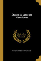 Études ou Discours Historiques
