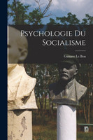 Psychologie Du Socialisme