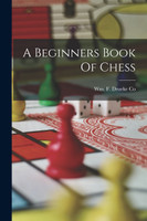 A Beginners Book Of Chess