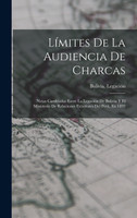 Límites De La Audiencia De Charcas