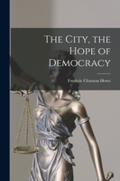 The City, the Hope of Democracy