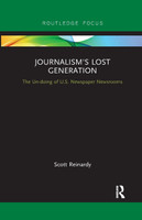 Journalism's Lost Generation
