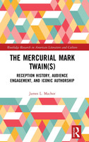 The Mercurial Mark Twain(s)