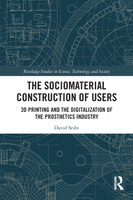 The Sociomaterial Construction of Users