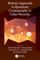 Holistic Approach to Quantum Cryptography in Cyber Security