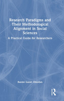 Research Paradigms and Their Methodological Alignment in Social Sciences
