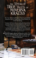 The Totally True Tales of Minerva Krauss