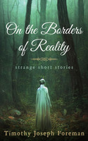 on the borders of reality