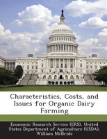 Characteristics, Costs, and Issues for Organic Dairy Farming