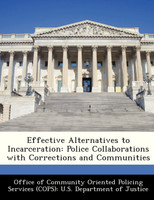 Effective Alternatives to Incarceration