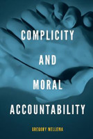 Complicity and Moral Accountability