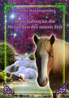 Botschaften an die Menschen der neuen Zeit