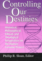 Controlling Our Destinies