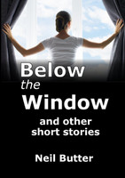 Below the Window and  other short stories