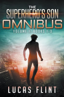 The Superhero's Son Omnibus Volume 1