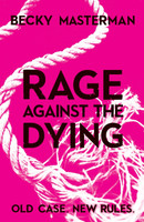 Rage Against the Dying