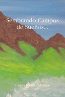 Sembrando Campos de Sueños...