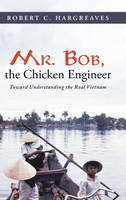 Mr. Bob, the Chicken Engineer
