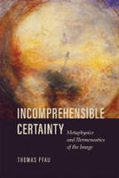 Incomprehensible Certainty