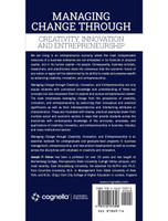 Managing Change Through Creativity, Innovation, and Entrepreneurship