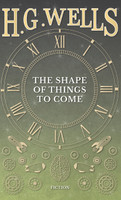 The Shape of Things to Come