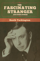 The Fascinating Stranger and Other Stories