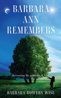 BARBARA ANN REMEMBERS
