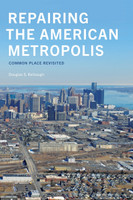 Repairing the American Metropolis