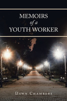 Memoirs of a Youth Worker