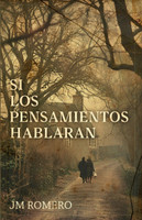 Si Los Pensamientos Hablaran
