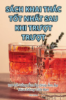 SÁCH KHAI THÁC TỐT NHẤT SAU KHI TRƯỢT TRƯỢT