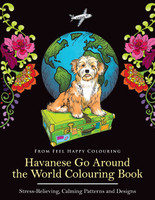 Havanese Go Around the World Colouring Book