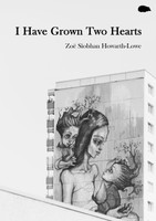 I Have Grown Two Hearts