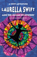 Laurella Swift and the Ocean of Mystery