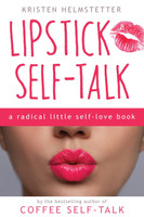 Lipstick Self-Talk