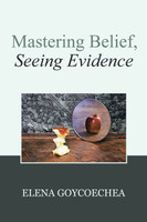 Mastering Belief, Seeing Evidence
