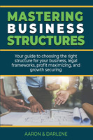 Mastering Business Structures